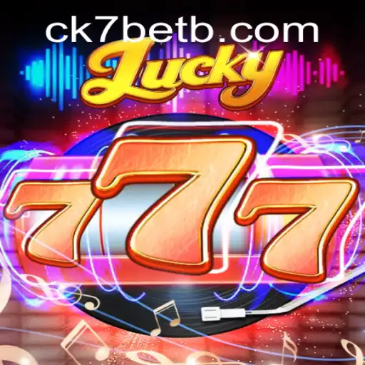 Descubra o Jogo Lucky777: Entretenimento e Ganhos no CK7.bet